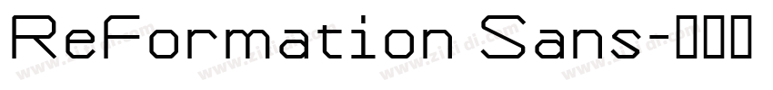 ReFormation Sans字体转换
